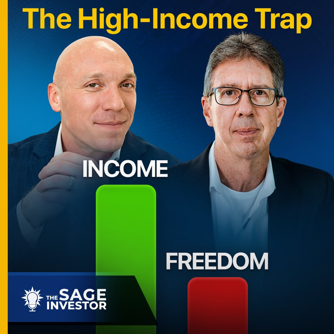The “Trap” That Costs High-Income Earners Decades of Freedom | Ep. 33 